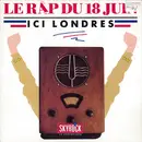 12inch Vinyl Single - Ici Londres - Le Rap Du 18 Juin