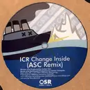 12inch Vinyl Single - ICR / Mav & Twister - Change Inside (ASC Remix) / The Tubes