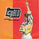 7inch Vinyl Single - Icy Blu - Pump It Nice An' Hard