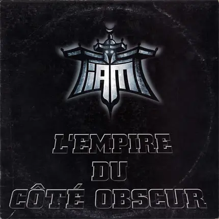 Iam - L'Empire Du Côté Obscur