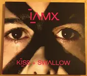 IAMX - Kiss + Swallow