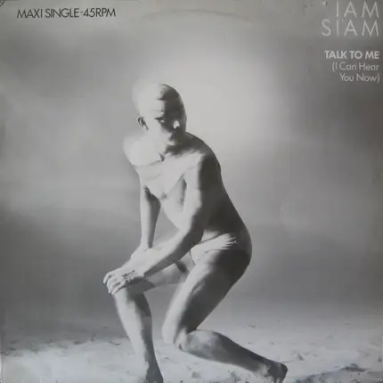 Iam Siam - Talk To Me (I Can Hear You Now)