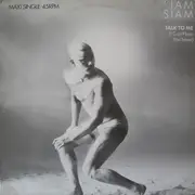 12'' - Iam Siam - Talk To Me (I Can Hear You Now)