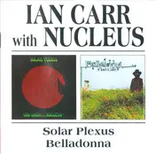 Ian Carr - Solar Plexus / Belladonna