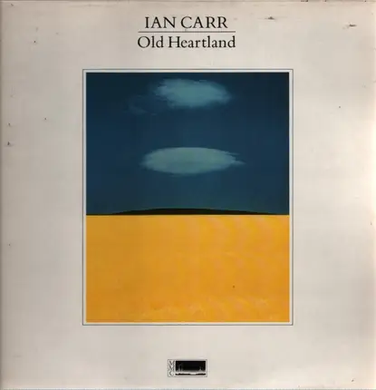 Ian Carr - Old Heartland