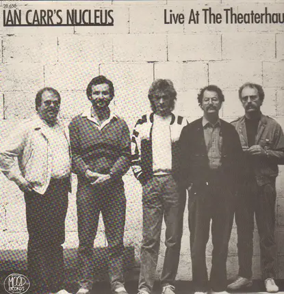 Ian Carr's Nucleus, Nucleus - Live At The Theaterhaus