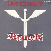 7inch Vinyl Single - Ian Cussick - Who Dares Wins