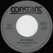 7inch Vinyl Single - Ian Cussick - Who Dares Wins