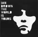 CD - Ian Brown - The World Is Yours