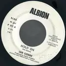 7inch Vinyl Single - Ian Gomm / Willy Morales - Hold On / Fantasma