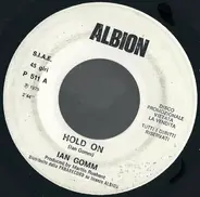Ian Gomm / Willy Morales - Hold On / Fantasma