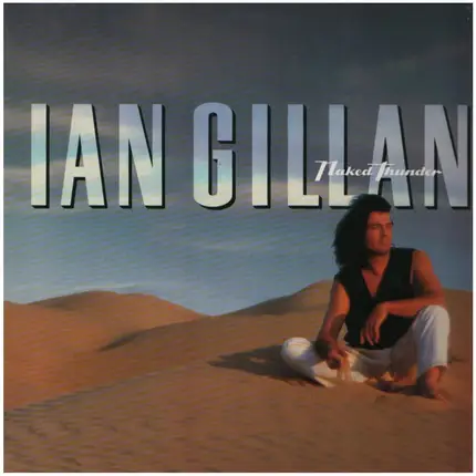 Ian Gillan - Naked Thunder