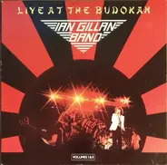 Ian Gillan Band - Live At The Budokan Volumes I & II