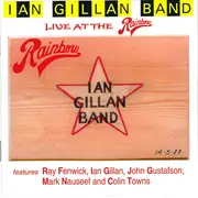 CD - Ian Gillan Band - Live At The Rainbow
