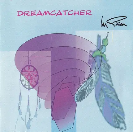 Ian Gillan - Dreamcatcher