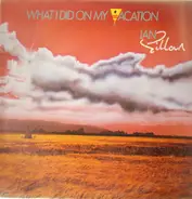 Ian Gillan - What I Did on My Vacation