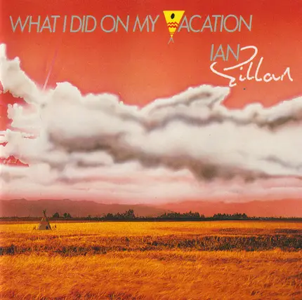 Ian Gillan - What I Did on My Vacation