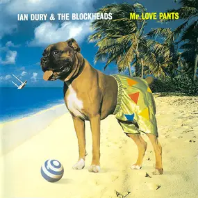 Ian Dury & the Blockheads - Mr. Love Pants