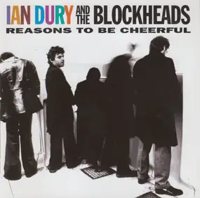 Ian Dury & the Blockheads - Reasons To Be Cheerful