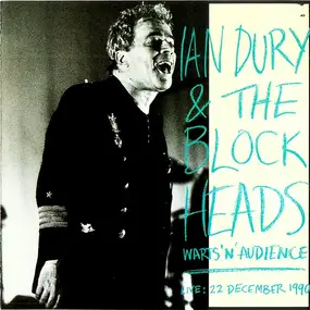 Ian Dury & the Blockheads - Warts 'N' Audience (Live: 22 December 1990.)