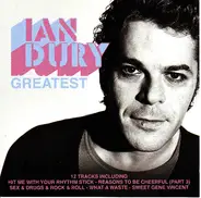 Ian Dury - Greatest