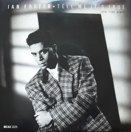 Ian Foster - Tell Me It's True (New York Remix)