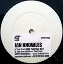 12inch Vinyl Single - Ian Knowles - That Track With The Piano On It - White Label, Stickered