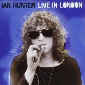 Ian Hunter - Live in London