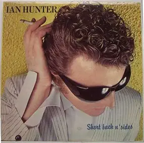 Ian Hunter - Short Back n' Sides