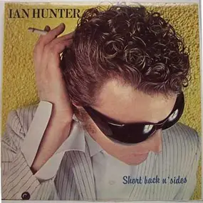 Ian Hunter - Short Back n' Sides
