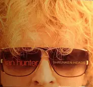 Ian Hunter - Shrunken Heads