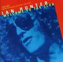 Double CD - Ian Hunter - Welcome To The Club - Live