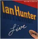 Double LP - Ian Hunter - Welcome To The Club - Live - Gatefold