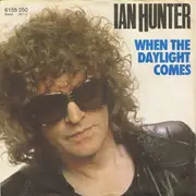 7inch Vinyl Single - Ian Hunter - When The Daylight Comes