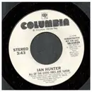 7inch Vinyl Single - Ian Hunter - All Of The Good Ones Are Taken