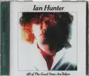 CD - Ian Hunter - All Of The Good Ones Are Taken