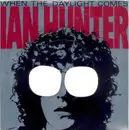 7inch Vinyl Single - Ian Hunter - When The Daylight Comes