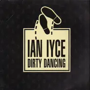 Ian Iyce - Dirty Dancing (Shake It Up)