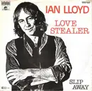 7inch Vinyl Single - Ian Lloyd - Love Stealer