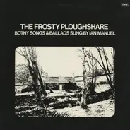 Ian Manuel - The Frosty Ploughshare