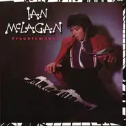 Ian McLagan - Troublemaker