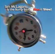 Ian McLagan And The Bump Band - Rise & Shine!