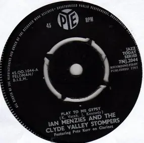 Ian Menzies And The Clyde Valley Stompers - Play To Me Gypsy