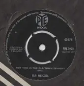 Ian Menzies - Hot Time In The Old Town Tonight