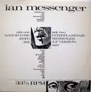 12inch Vinyl Single - Ian Messenger - Wait So Long (Edit) / Interplanetary Messenger