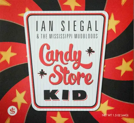 Ian Siegal And The Mississippi Mudbloods - Candy Store Kid