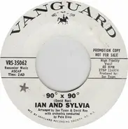 Ian & Sylvia - 90° X 90°