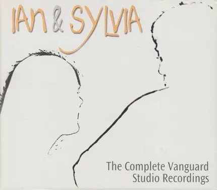 Ian & Sylvia - The Complete Vanguard Studio Recordings