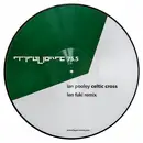 12inch Vinyl Single - Ian Pooley - Celtic Cross (Len Faki Remix) - picture disc, single sided