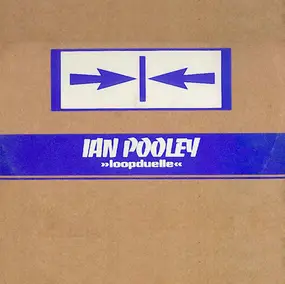Ian Pooley - Loopduelle